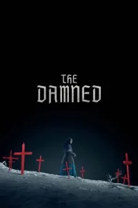  The Damned (2025) เว็บ หนังออนไลน์ HD